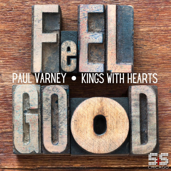 Paul Varney, Kings With Hearts